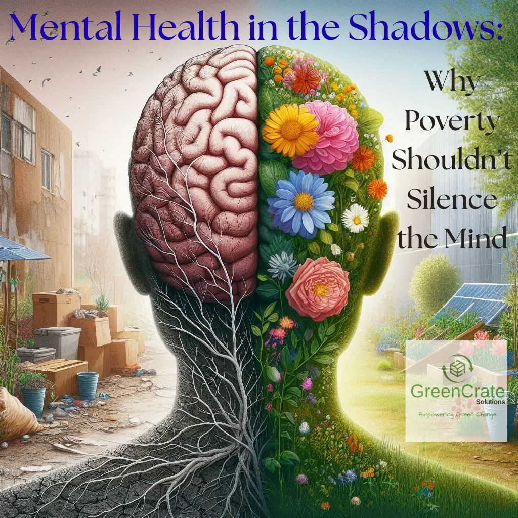 Mental Health in the Shadows: Why Poverty Shouldn't Silence the Mind